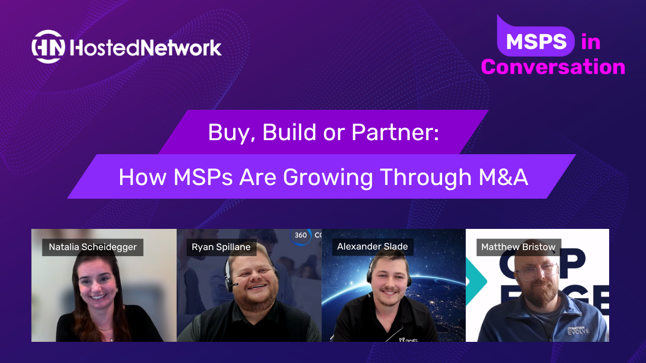 Buy, Build or Partner: How MSPs Are Growing Through M&A