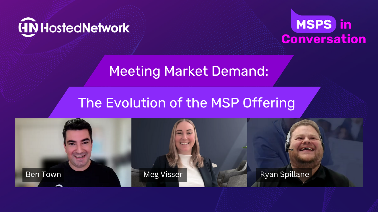 Meeting Market Demand: The Evolution of the MSP Offering