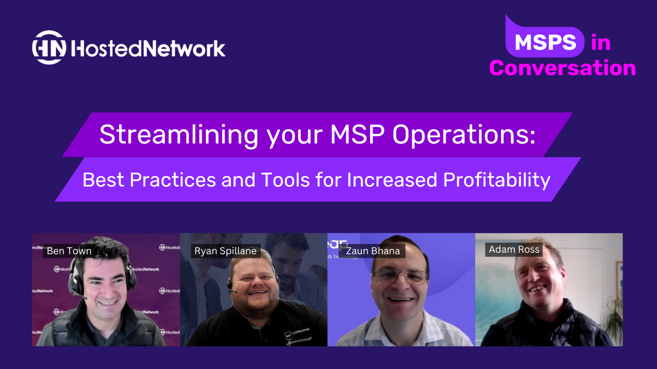 Streamlining your MSP Operations: Best Practices and Tools for Increased Profitability