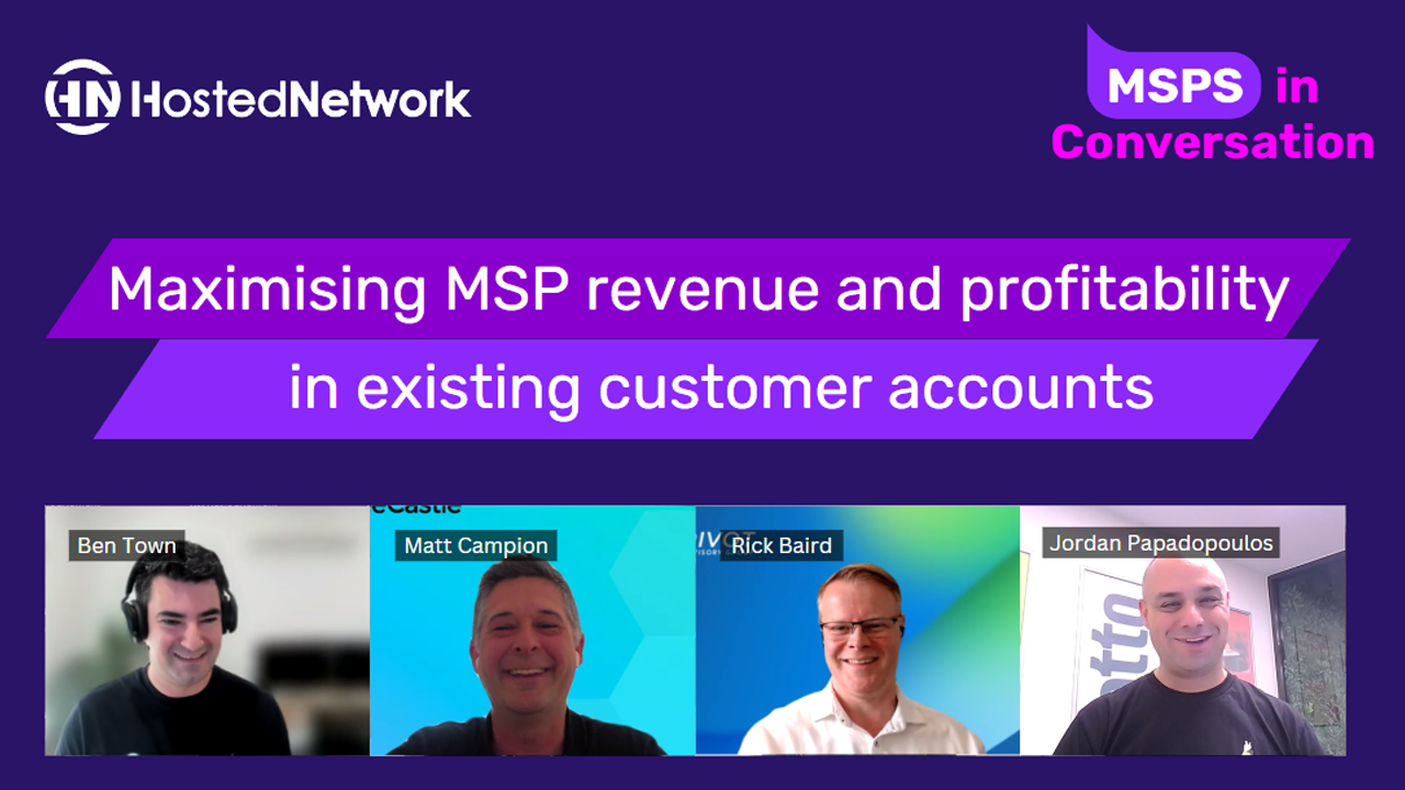 Maximising MSP revenue and profitability in existing customer accounts